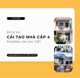 Dịch Vụ Cải Tạo Nhà Cấp 4 Cũ – Phương Án Kèm Mẫu Chi Tiết